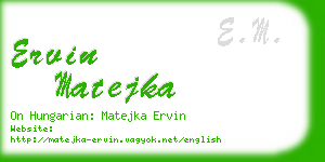 ervin matejka business card
